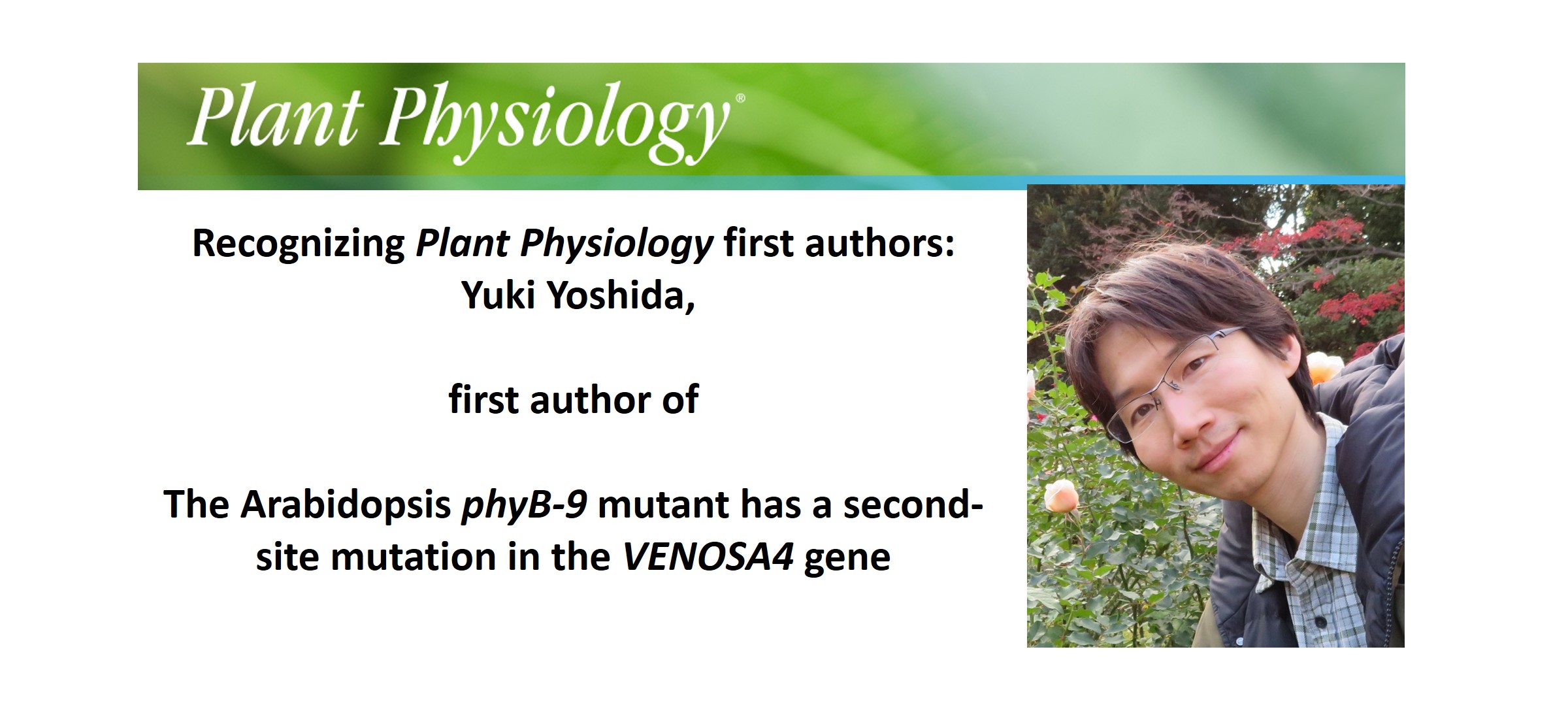 Recognizing Plant Physiology first authors: Yuki Yoshida | Plantae